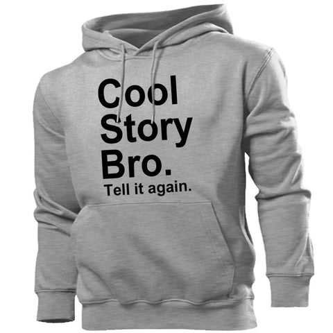 Cool story bro pullover Hoody